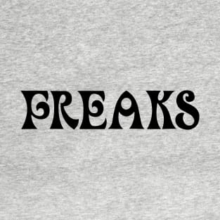 Freaks T-Shirt